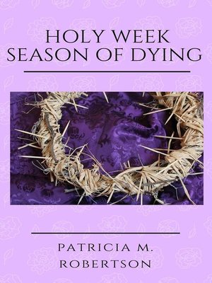 cover image of Holy Week--Season of Dying
